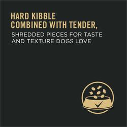hard kibble combine with tender shredded pieces for taste and texture dogs love